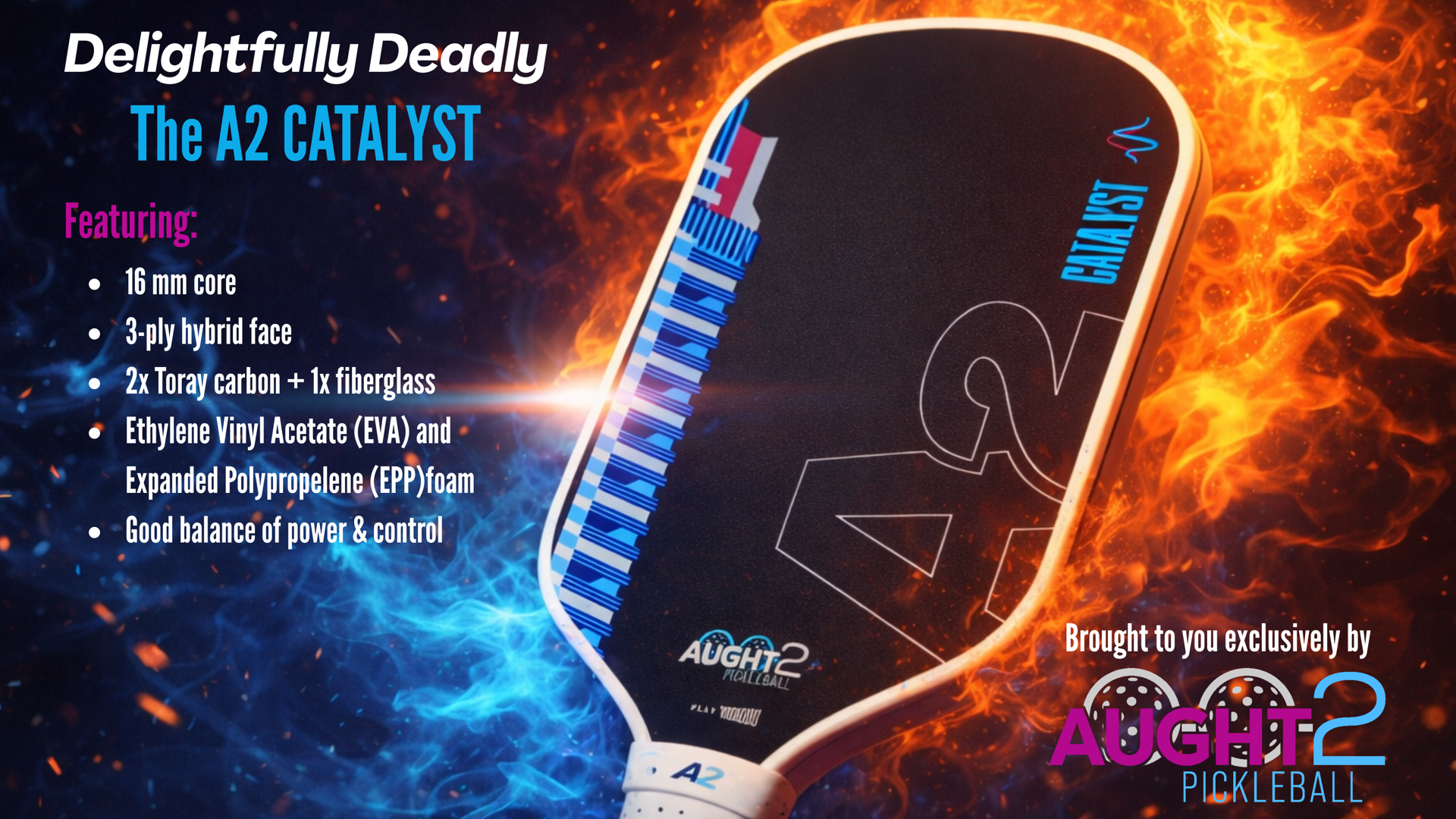 Aught 2 Catalyst Paddle